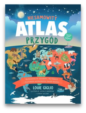 PRZEDSPRZEDAŻ Niesamowity atlas przygód