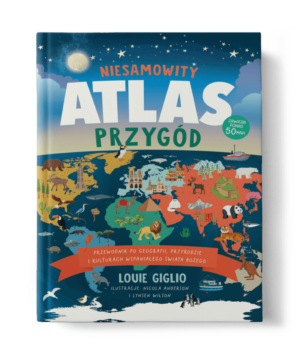 PRZEDSPRZEDAŻ Niesamowity atlas przygód