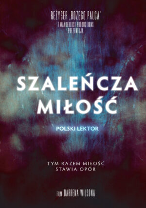 Szaleńcza Miłość – DVD Polski Lektor Furious Love