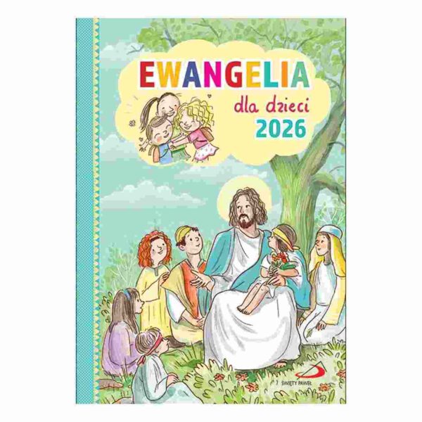 Ewangelia dla dzieci 2026  – miękka oprawa