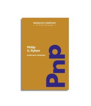 Pieśń nad pieśniami – Philip G. Ryken