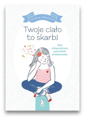 Twoje ciało to skarb