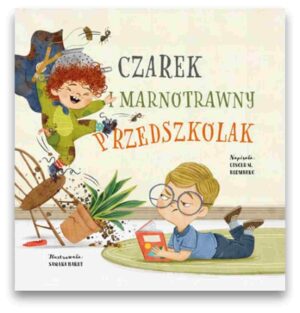 Czarek i marnotrawny przedszkolak Czarek i marnotrawny przedszkolak