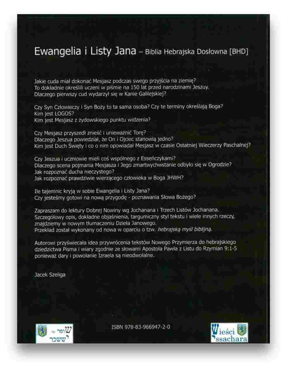 Dobra Nowina według Jochanana. Trzy listy apostoła Dobra Nowina według Jochanana. Trzy listy apostoła