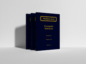 Komplet – Studium Życia Ewangelia Mateusza tom 1-3