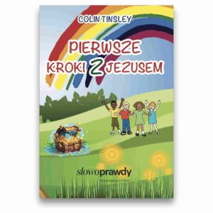 Pierwsze kroki z Jezusem – Colin Tinsley