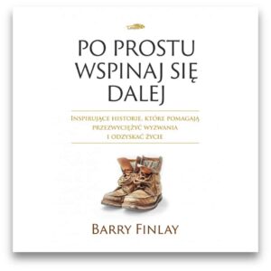 Po prostu wspinaj sie dalej Po prostu wspinaj sie dalej