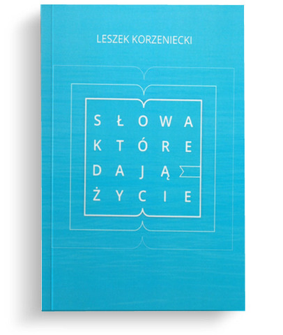 Słowa, które dają życie Słowa, które dają życie