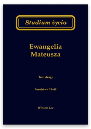 Studium życia – Ewangelia Mateusza tom 2