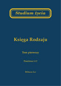 Studium życia – księga Rodzaju – tom 1