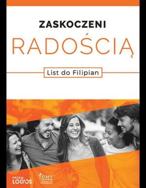 Zaskoczeni radością – List do Filipian