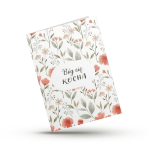 A Kartka składana – Bóg Cię kocha – kwiaty