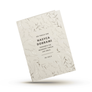 A Kartka składana – On Twoje dni nasyca