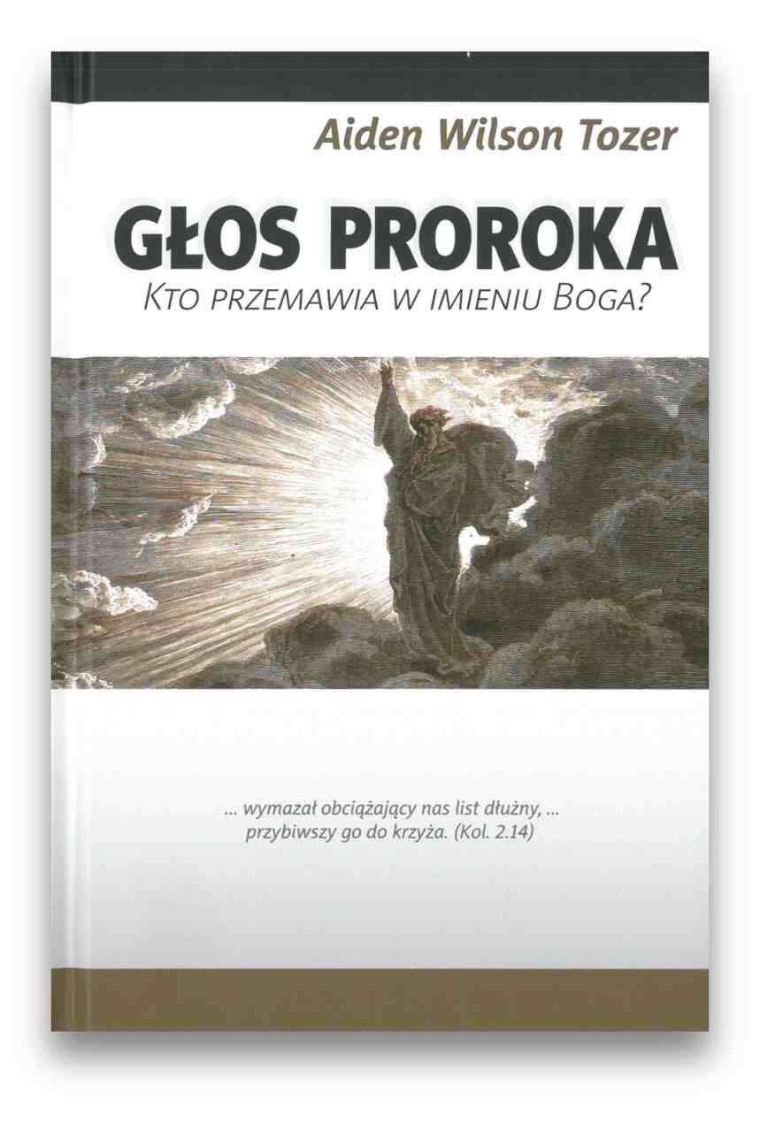 Głos Proroka – Tozer Głos Proroka – Tozer
