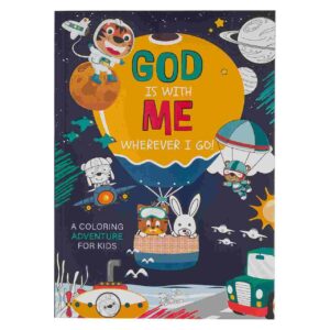God Is With Me Wherever I Go! Coloring book kids