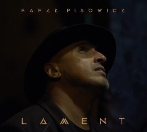 Lament – Rafał Pisowicz