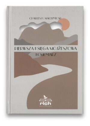 Pierwsza księga Mojżeszowa - komentarz Pierwsza księga Mojżeszowa – komentarz