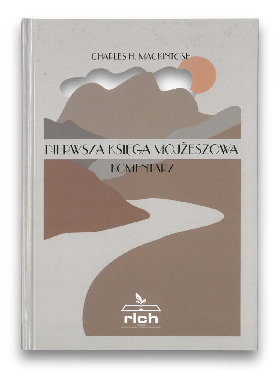 Pierwsza księga Mojżeszowa – komentarz Pierwsza księga Mojżeszowa – komentarz