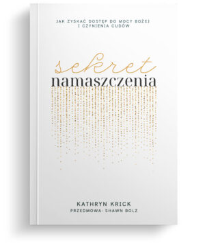 Sekret namaszczenia Sekret namaszczenia