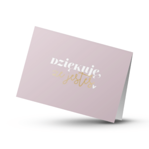 A Kartka składana - Dziękuję że jesteś - złocona A Kartka składana – Dziękuję że jesteś – złocona