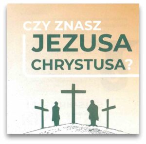 Czy znasz Jezusa – RLCH