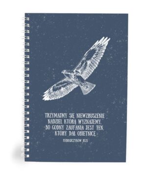 Mój dziennik – Trzymajmy się niewzruszenie – orzeł