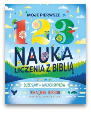 Moje pierwsze 1 2 3 – nauka liczenia z Biblią