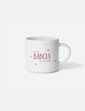 Kubek dla Babci - Taka Babcia to skarb Kubek dla Babci – Taka Babcia to skarb