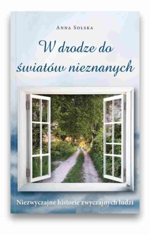 W drodze do światów nieznanych W drodze do światów nieznanych