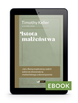 Istota małżeństwa EBOOK Istota małżeństwa EBOOK