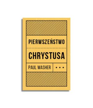Pierwszeństwo Chrystusa Pierwszeństwo Chrystusa