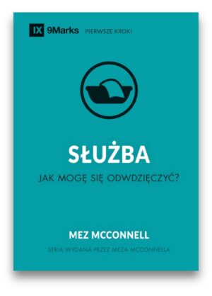 Służba – Jak mogę się odwdzięczyć?
