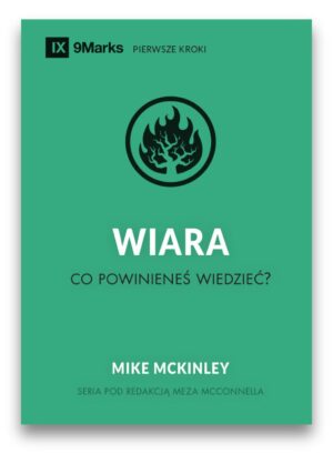 Wiara – Co powinineś wiedzieć?