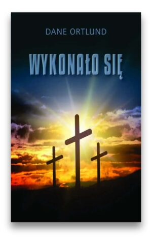 Wykonało się Wykonało się