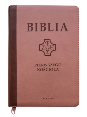 Biblia Pierwszego Kościoła – PU róż weneck zam wyc