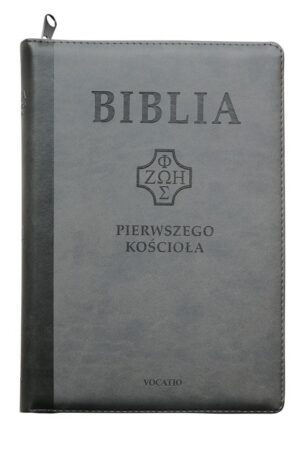 Biblia Pierwszego Kościoła – PU szara zamek wyc