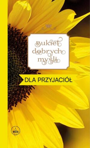 Bukiet dobrych myśli – dla przyjaciół