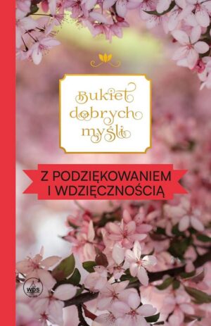 Bukiet dobrych myśli – z podziękowaniem