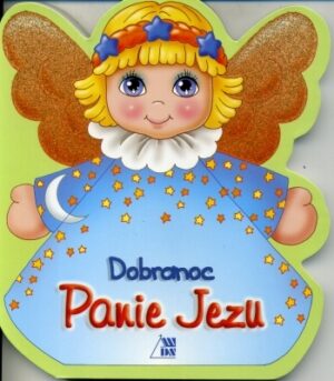 Dobranoc Panie Jezu