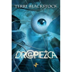 Drapieżca - Terri Blackstock Drapieżca – Terri Blackstock