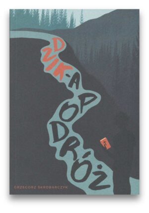 Dzik-a podróż Dzik-a podróż