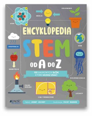 Encyklopedia STEM od A do Z Encyklopedia STEM od A do Z