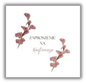 Karnet – Zaproszenie konfirmacja – kwiat na białym