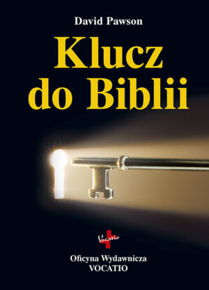 Klucz do Biblii - David Pawson Klucz do Biblii – David Pawson