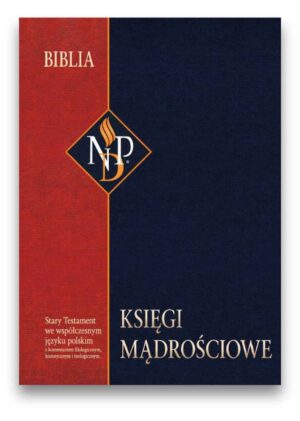 Księgi Mądrościowe – Nowy przekład dynamiczny