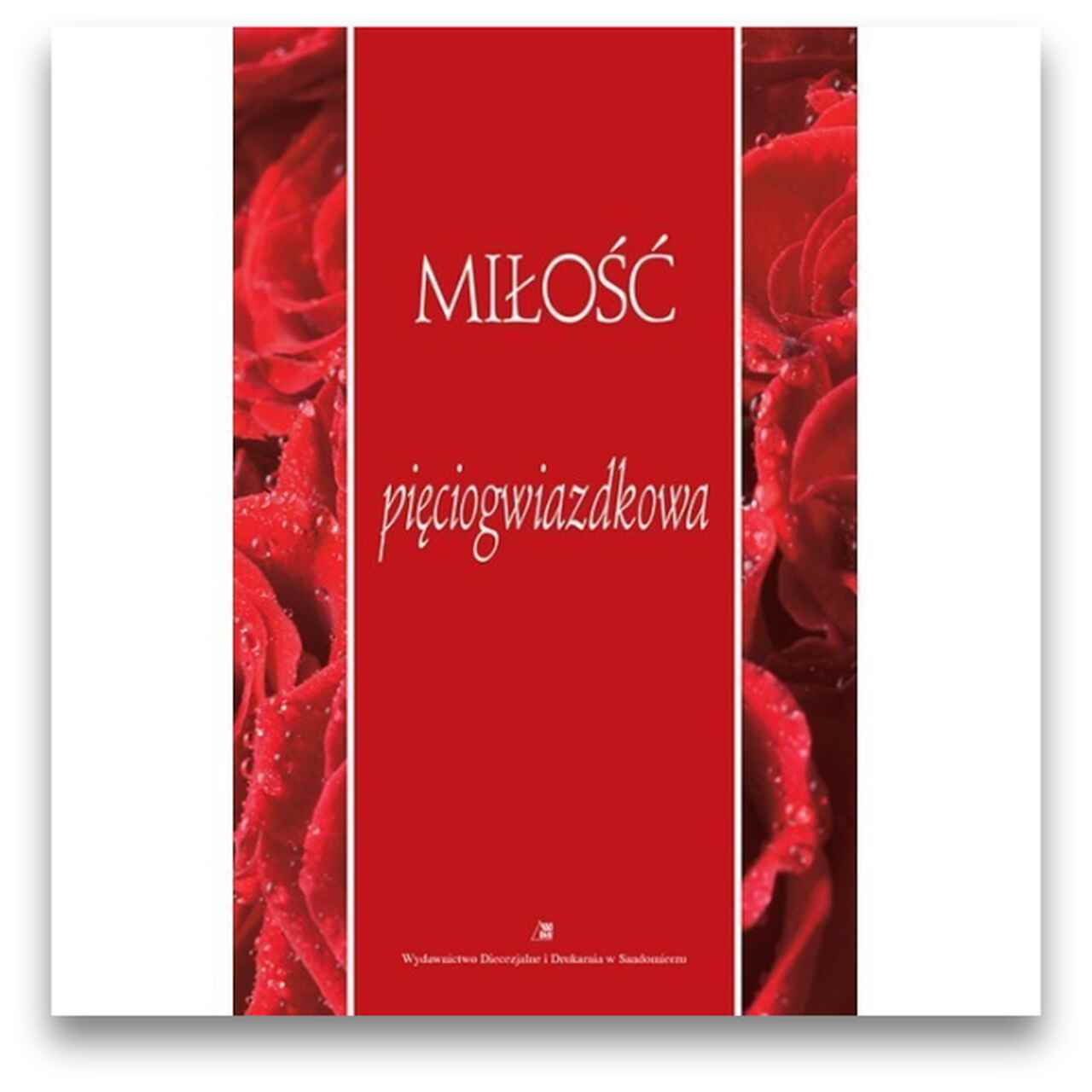 Miłość pięciogwiazdkowa Miłość pięciogwiazdkowa