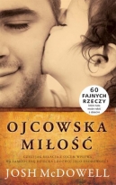 Ojcowska miłość - Josh McDowell Ojcowska miłość – Josh McDowell