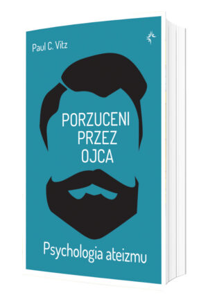 Porzuceni przez ojca – Psychologia ateizmu
