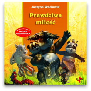 Prawdziwa miłość - Justyna Wacławik Prawdziwa miłość – Justyna Wacławik