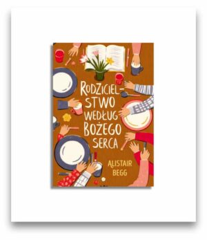 Rodzicielstwo według Bożego serca